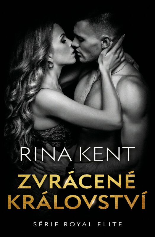Obálka knihy Zvrácené království  od Rina Kent