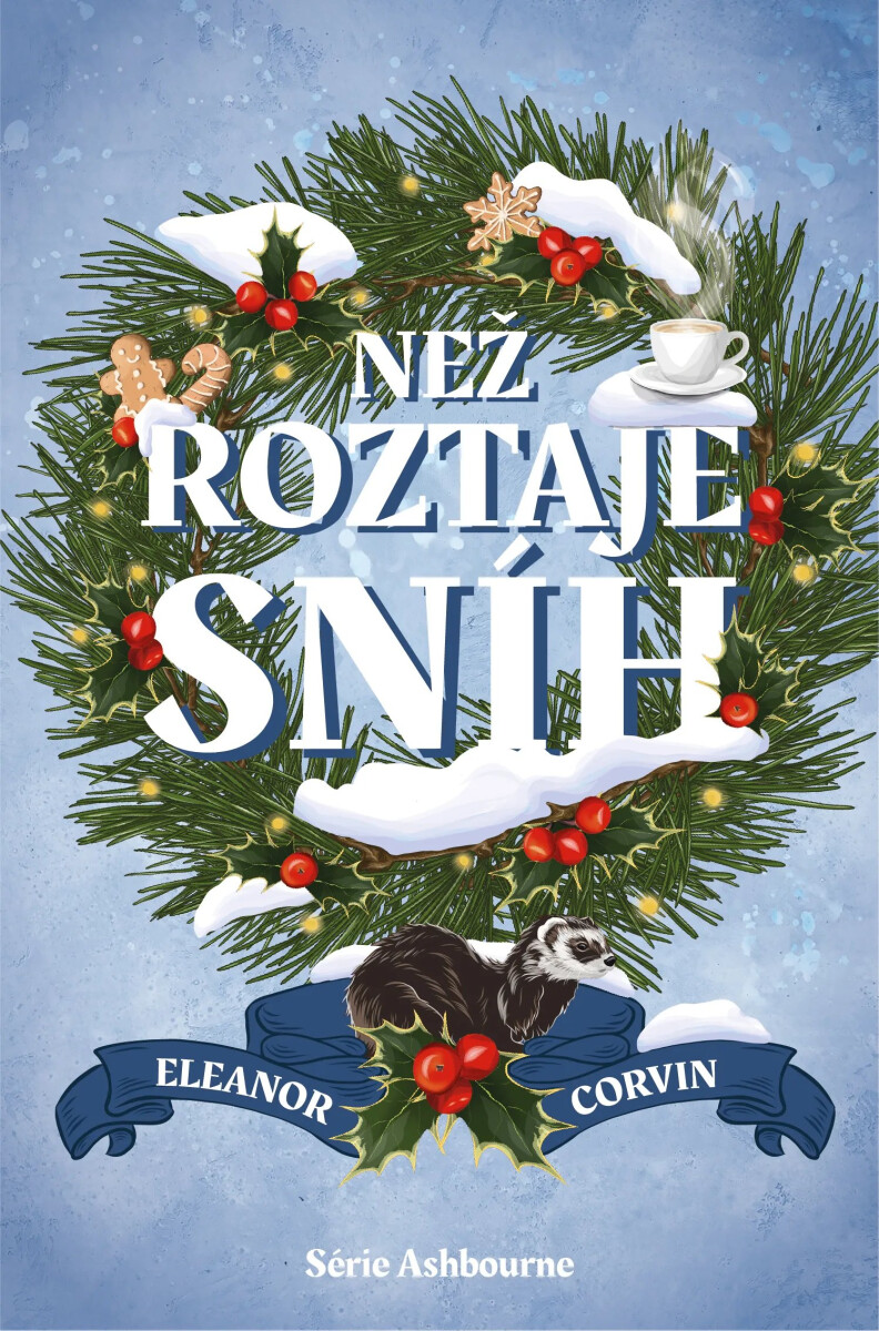Obálka knihy Než roztaje sníh od Eleanor Corvin