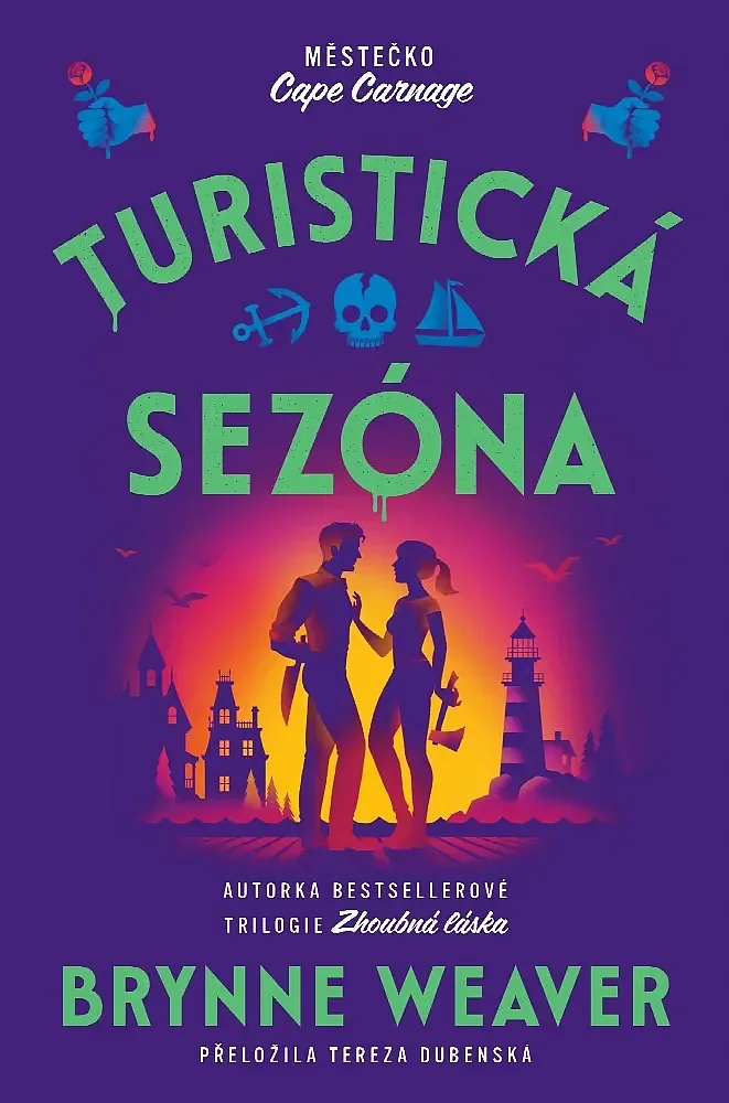 Obálka knihy Turistická sezóna od Brynne Weaver